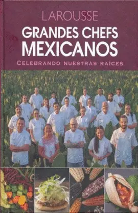 Grandes Chefs Mexicanos