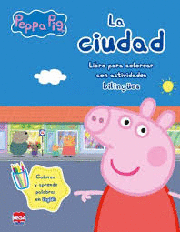 PEPPA PIG. LA CIUDAD