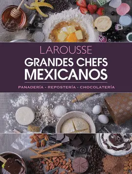 Grandes Chefs Mexicanos