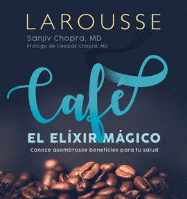 CAFÉ. EL ELIXIR MÁGICO