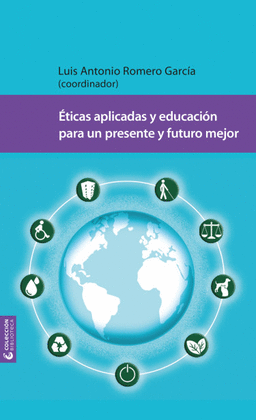 TICAS APLICADAS Y EDUCACIN PARA UN PRESENTE Y FUTURO MEJOR