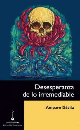 DESESPERANZA DE LO IRREMEDIABLE