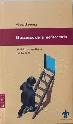 Ascenso de la Meritocracia, el