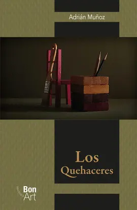 QUEHACERES, LOS