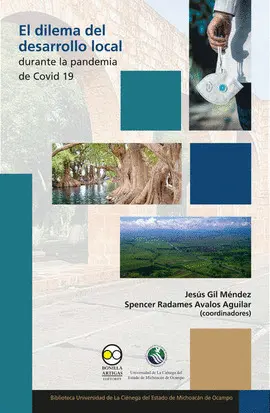 DILEMA DEL DESARROLLO LOCAL DURANTE LA PANDEMIA DE COVID 19, EL