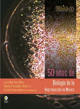 50 Años de Biología de la Reproducción en México