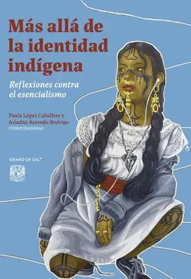 MÁS ALLÁ DE LA IDENTIDAD INDÍGENA