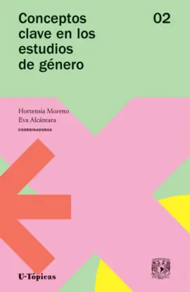 CONCEPTOS CLAVE EN LOS ESTUDIOS DE GÉNERO. VOLUMEN 2