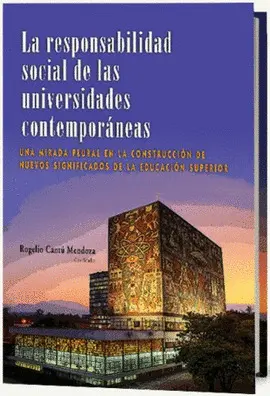 Responsabilidad Social de las Universidades Contemporaneas, la