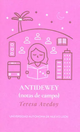 ANTIDEWEY (NOTAS DE CAMPO)