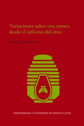 VARIACIONES SOBRE UNA MOSCA DESDE EL INFIERNO DEL OTRO
