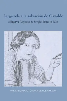 LARGA ODA A LA SALVACIÓN DE OSVALDO