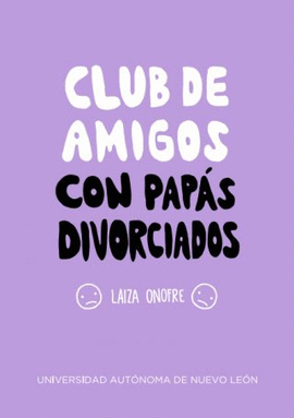 CLUB DE AMIGOS CON PAPS DIVORCIADOS
