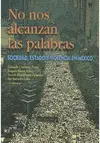 No nos Alcanzan las Palabras