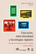 Educación, Interculturalidad y Tecnologías Digitales