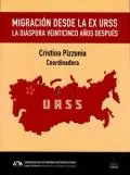 Migración Desde la Ex Urss. La Diáspora Veinticinco Años Después