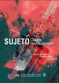 Sujeto. Capital Revolucionario