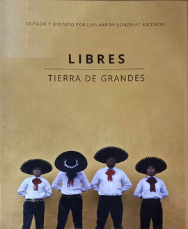 LIBRES. TIERRA DE GIGANTES