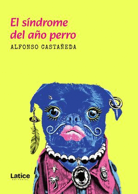 SNDROME DEL AO PERRO, EL