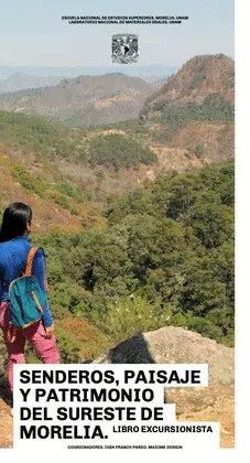 SENDEROS, PAISAJE Y PATRIMONIO DEL SURESTE DE MORELIA