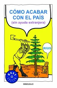 Cómo Acabar con el País