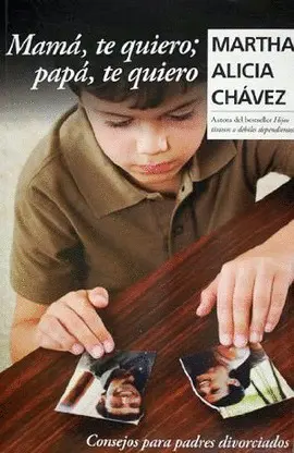 Mamá te Quiero; Papá te Quiero