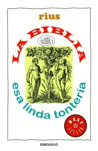 Biblia esa Linda Tonteria, la