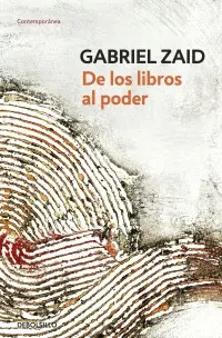 De los Libros Al Poder