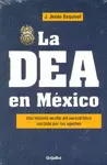 Dea en Mexico, la