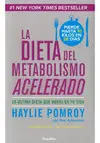 Dieta del Metabolismo Acelerado, la