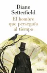 Hombre que Perseguía Al Tiempo, el