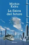 FÍSICA DEL FUTURO, LA