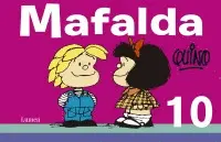 MAFALDA 10 MAFALDA 10