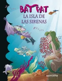 Bat Pat 12. La Isla de las Sirenas