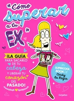 Cómo Superar a tu Ex
