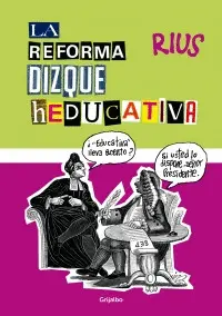 Reforma Dizque Heducativa, la