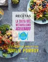 Recetas de la Dieta del Metabolismo Acelerado, las