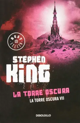 TORRE OSCURA VII, LA TORRE OSCURA VII, LA