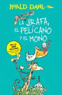 Jirafa, el Pelícano y el Mono, la