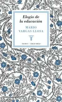 ELOGIO DE LA EDUCACIÓN ELOGIO DE LA EDUCACIÓN