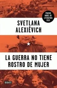 Guerra no Tiene Rostro de Mujer, la