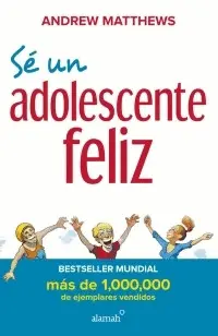 Sé un Adolescente Feliz