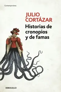 Historias de Cronopios y de Famas