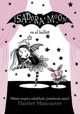 ISADORA MOON VA AL BALLET ISADORA MOON VA AL BALLET