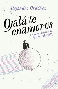 Ojalá te Enamores