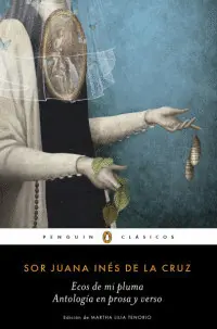 Ecos de mi Pluma. Antología de Prosa y Verso