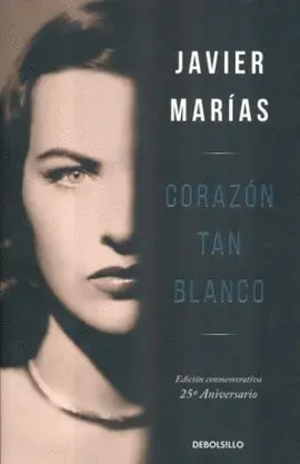 Corazón Tan Blanco (Ed. Conmemorativa 25 Aniversario)