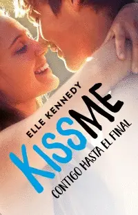 Contigo Hasta el Final (Kiss me 4)