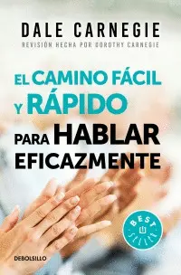 Camino Fácil y Rápido para Hablar Eficazmente, el