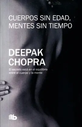 Cuerpos sin Edad, Mentes sin Tiempo